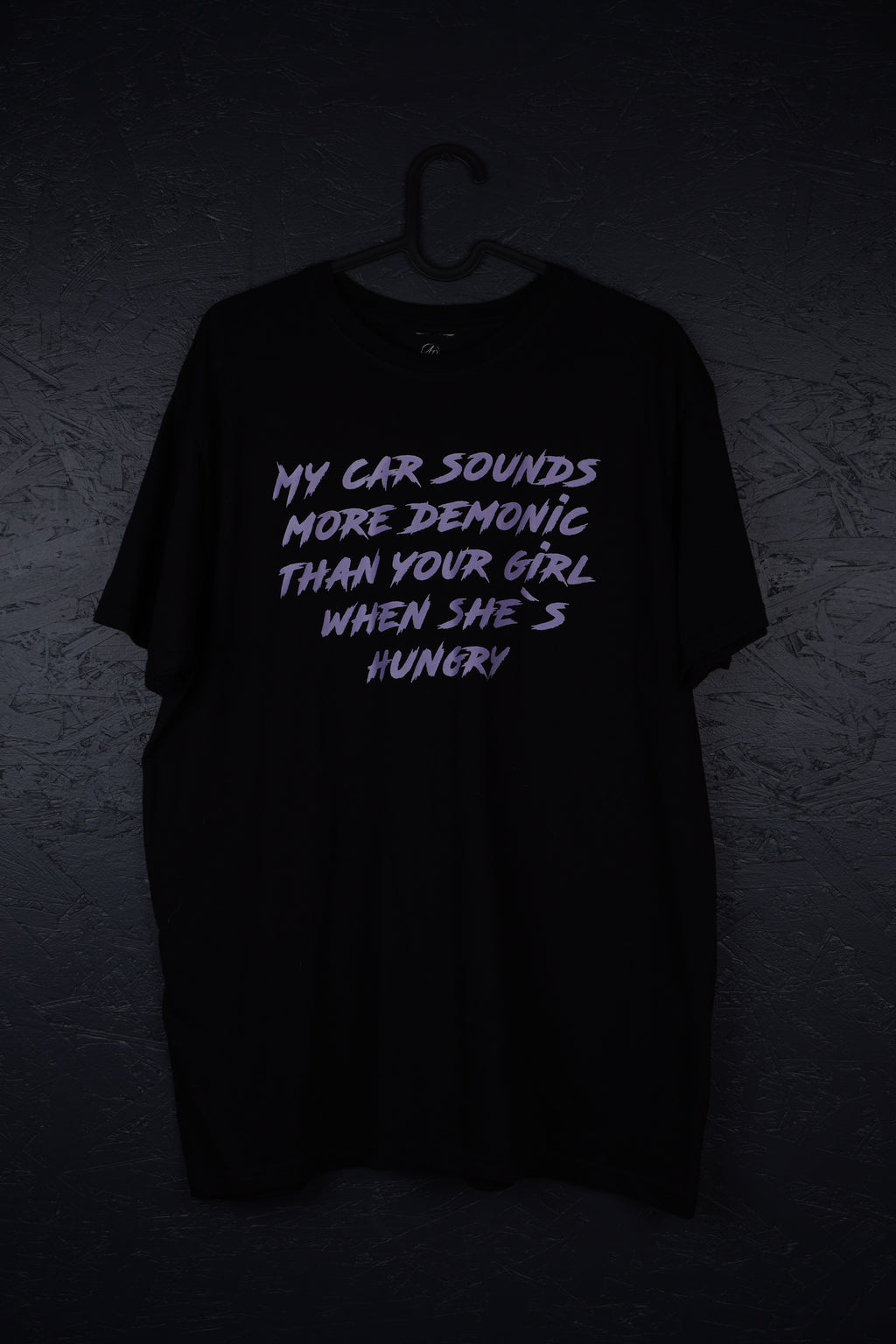My car sounds more demonic than your girl when she's hungry